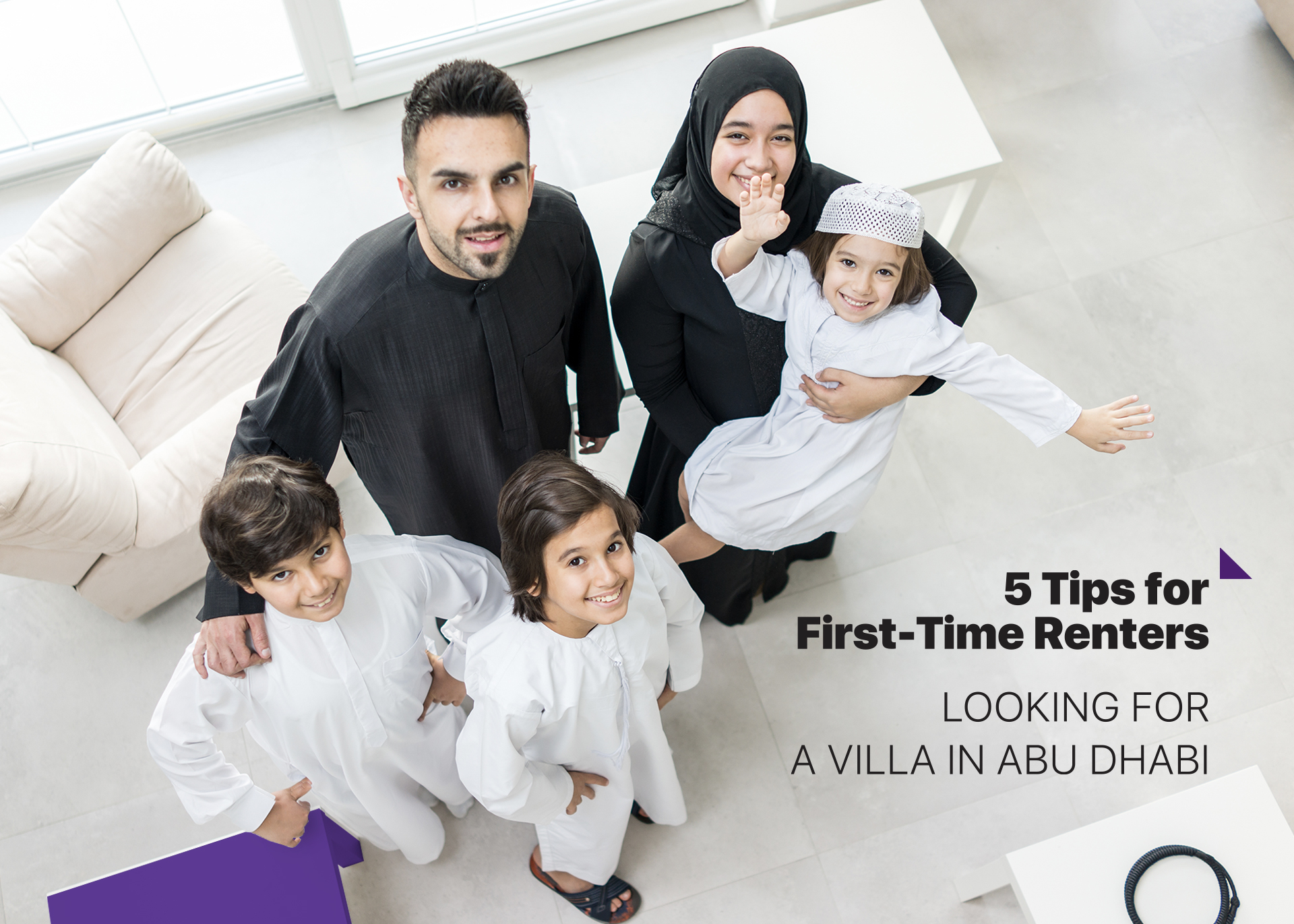 5 Tips for First-Time Renters Looking for a Villa in Abu Dhabi - a Blog Post Picture featuring emirati family.jpg